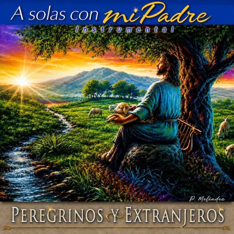 Peregrinos y Extranjeros