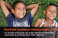 Grave crisis migratoria en América Latina afecta a más de 40 millones de personas, la niñez es la más vulnerable