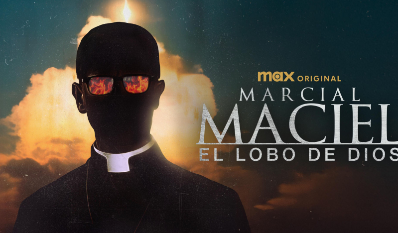 “Marcial Maciel: El Lobo de Dios” la herida abierta que expone HBO