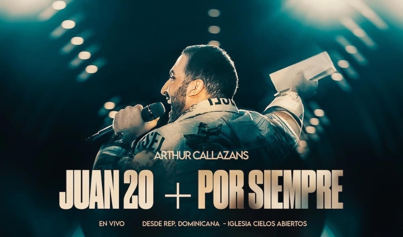 Arthur Callazans lanza “Juan 20 + Por Siempre” para exaltar la resurrección de Cristo